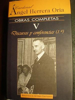 Seller image for Obras Completas de Angel Herrera Oria. Tomo V. Discursos y conferencias (1) for sale by Librera Antonio Azorn