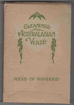 POEMS OF MANHOOD Gleanings from Australasian Verse