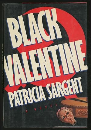 Bild des Verkufers fr Black Valentine zum Verkauf von Between the Covers-Rare Books, Inc. ABAA