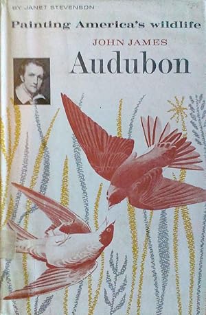 John James Audubon Painting America's Wildlife