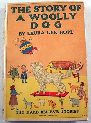 Seller image for The Story of a Woolly Dog. The Make-Believe Stories for sale by Resource Books, LLC