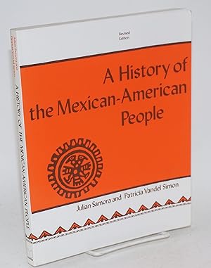 Bild des Verkufers fr A history of the Mexican American people zum Verkauf von Bolerium Books Inc.