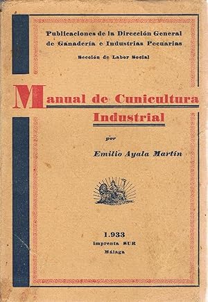 Seller image for MANUAL DE CUNICULTURA INDUSTRIAL for sale by Librera Torren de Rueda