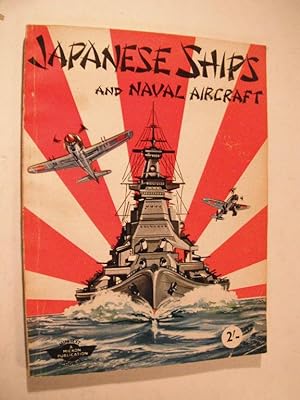 Japanese Ships and Naval Aircraft: A Micron Minitext Book (No. 13)