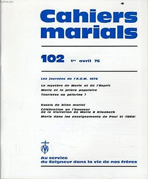 Image du vendeur pour CAHIERS MARIALS n102 : Les journes de l'A.O.M. 1976 mis en vente par Le-Livre