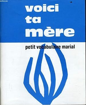 Image du vendeur pour CAHIERS MARIALS n116 numro special : Petit vocabulaire marials mis en vente par Le-Livre