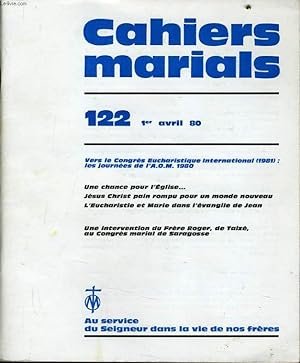 Image du vendeur pour CAHIERS MARIALS n122 : Vers le Congrs Eucharistique International (1981) : les journes de l'A.O.M. 1980 mis en vente par Le-Livre