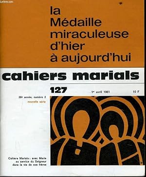 Image du vendeur pour CAHIERS MARIALS n127 : La mdaille miraculeuse d'hier  aujourd'hui mis en vente par Le-Livre