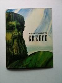 Immagine del venditore per A Pocket Guide To Greece venduto da WellRead Books A.B.A.A.