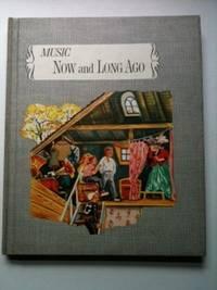 Seller image for Music for Living Book Three Now and Long Ago for sale by WellRead Books A.B.A.A.