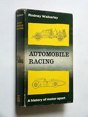 AUTOMOBILE RACING - A History of Motor Sport