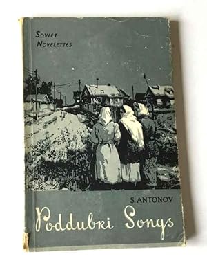 Poddubki Songs. Edited by O. Gorchakov, illustrated and designed by V. Sveshnokov.