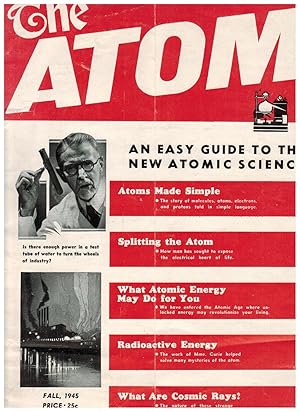 THE ATOM: AN EASY GUIDE TO THE NEW ATOMIC SCIENCE