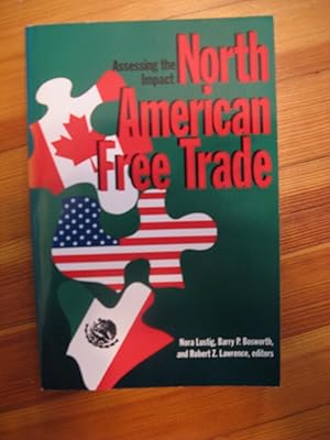 Immagine del venditore per North American Free Trade: Assessing the Impact venduto da Julian's Bookshelf