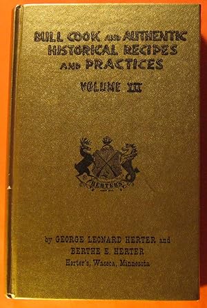 Bill Cook and Authentic Recipes and Practices Volume III