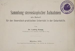 Bild des Verkufers fr Sammlung stereoskopischer Aufnahmen als Behelf fr den theoretisch-praktischen Unterricht in der Geburtshilfe (Collection of Stereoscopic Photos to Assist in Theoretical and Practical Classes in Obstetrics) zum Verkauf von ERIC CHAIM KLINE, BOOKSELLER (ABAA ILAB)