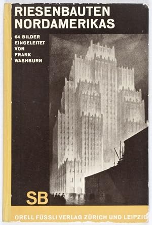 Seller image for Riesenbauten Nordamerikas for sale by ERIC CHAIM KLINE, BOOKSELLER (ABAA ILAB)