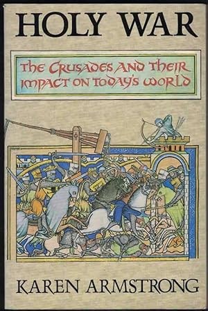 Seller image for HOLY WAR The Crusades and Their Impact on Today's World for sale by M. & A. Simper Bookbinders & Booksellers