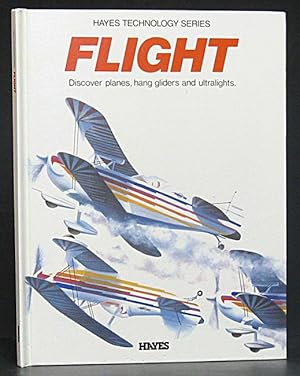 Flight: Discover Planes, Hang Gliders, and Ultralights by Mackie, Dan ...