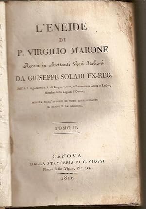 Seller image for L'ENEIDE DI P. VIRGILIO MARONE. Recata in altrettanti versi italiani da Giuseppe Solari. Munita dall'autore di note giustificanti il senso e la lezione. (2 Vols.) for sale by Buenos Aires Libros