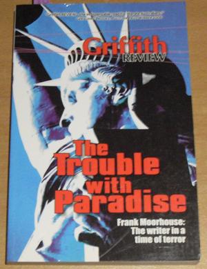 Trouble with Paradise, The: Griffith Review (#14)