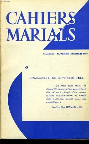 Seller image for CAHIERS MARIALS n6 : L'immacule et notre vie chrtienne for sale by Le-Livre