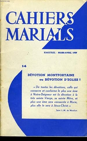 Seller image for CAHIERS MARIALS n14 : Dvotion Montfortaine ou Dvotion d'Eglise for sale by Le-Livre