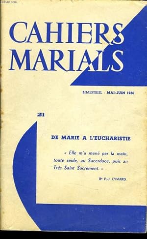 Seller image for CAHIERS MARIALS n21 : De Marie  l'Eucharistie for sale by Le-Livre