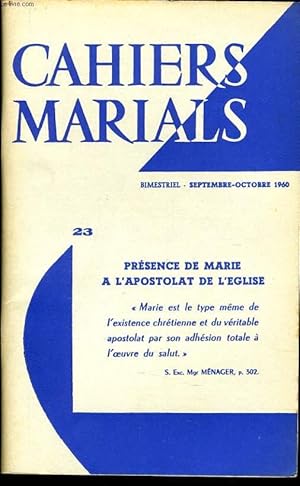 Seller image for CAHIERS MARIALS n23 : Prsence de Marie  l'apostolat de l'Eglise for sale by Le-Livre