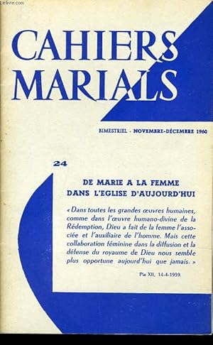 Seller image for CAHIERS MARIALS n24 : De Marie  la Femme dans l'Eglise d'aujourd'hui for sale by Le-Livre