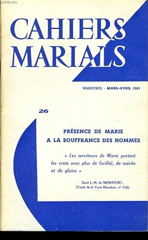 Seller image for CAHIERS MARIALS n26 : Prsence de Marie  la souffrance des hommes for sale by Le-Livre