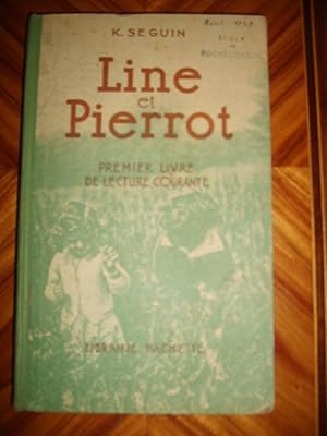 Imagen del vendedor de Line et Pierrot. Premier livre de lecture courante. a la venta por Librairie La Perle Rare