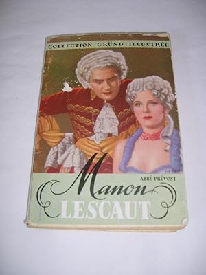 Image du vendeur pour Histoire du Chevalier des Grieux et de Manon Lescaut. mis en vente par Librairie La Perle Rare