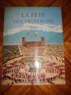 Image du vendeur pour La fte des vignerons 1955. mis en vente par Librairie La Perle Rare