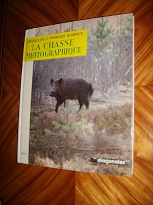 Imagen del vendedor de La chasse photographique. a la venta por Librairie La Perle Rare