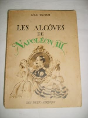 Image du vendeur pour Les alcves de Napolon III. mis en vente par Librairie La Perle Rare