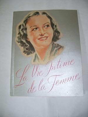Bild des Verkufers fr La vie intime de la femme. zum Verkauf von Librairie La Perle Rare