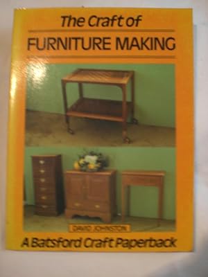 Seller image for The Craft of Furniture Making for sale by MacKellar Art &  Books