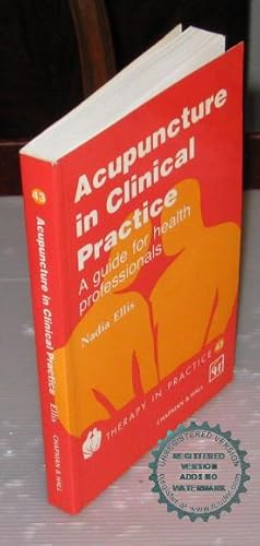 Image du vendeur pour Acupuncture in Clinical Practice mis en vente par Bawnmore Fine and Rare Books