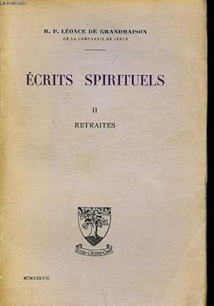 Seller image for ECRIT SPIRITUEL vol 2 - Retraites for sale by Le-Livre