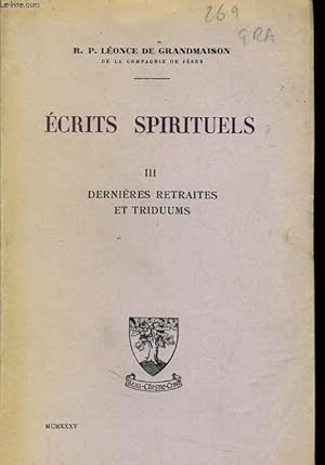 Image du vendeur pour ECRIT SPIRITUEL vol 3 - Dernire retraites et triduums mis en vente par Le-Livre