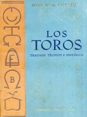 LOS TOROS. TRATADO TECNICO E HISTORICO. TOMO I (COSSIO)