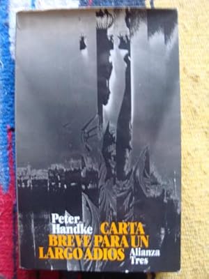 Imagen del vendedor de Carta breve para un largo adios. a la venta por Libros del cuervo