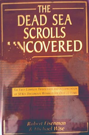 The Dead Sea Scrolls Uncovered