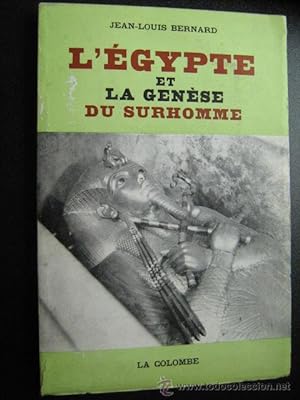 L ÉGYPTE ET LA GENÈSE DU SURHOMME