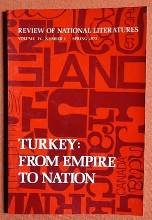 Seller image for Review of National Literatures, Vol 4, No. 1, Spring 1973 (Turkey: From Empire to Nation) for sale by GuthrieBooks