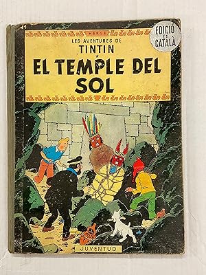 Image du vendeur pour Tintin Book in Catalan (Spain): El Temple del Sol (Prisoners of the Sun) Tintin Foreign Languages- Langues trangres- First Edition from Juventud mis en vente par CKR Inc.