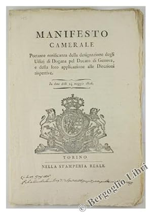 MANIFESTO CAMERALE portante notificanza della designazione degli Uffizj di Dogana perl Ducato di ...