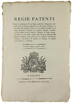 REGIE PATENTI Portanti lo stabilimento d'una Regia particolare Delegazione composta degl'ivi nomi...