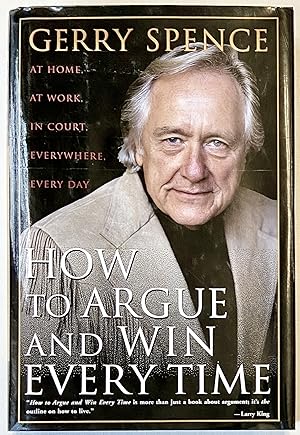 Imagen del vendedor de How to Argue and Win Every Time a la venta por Heritage Books